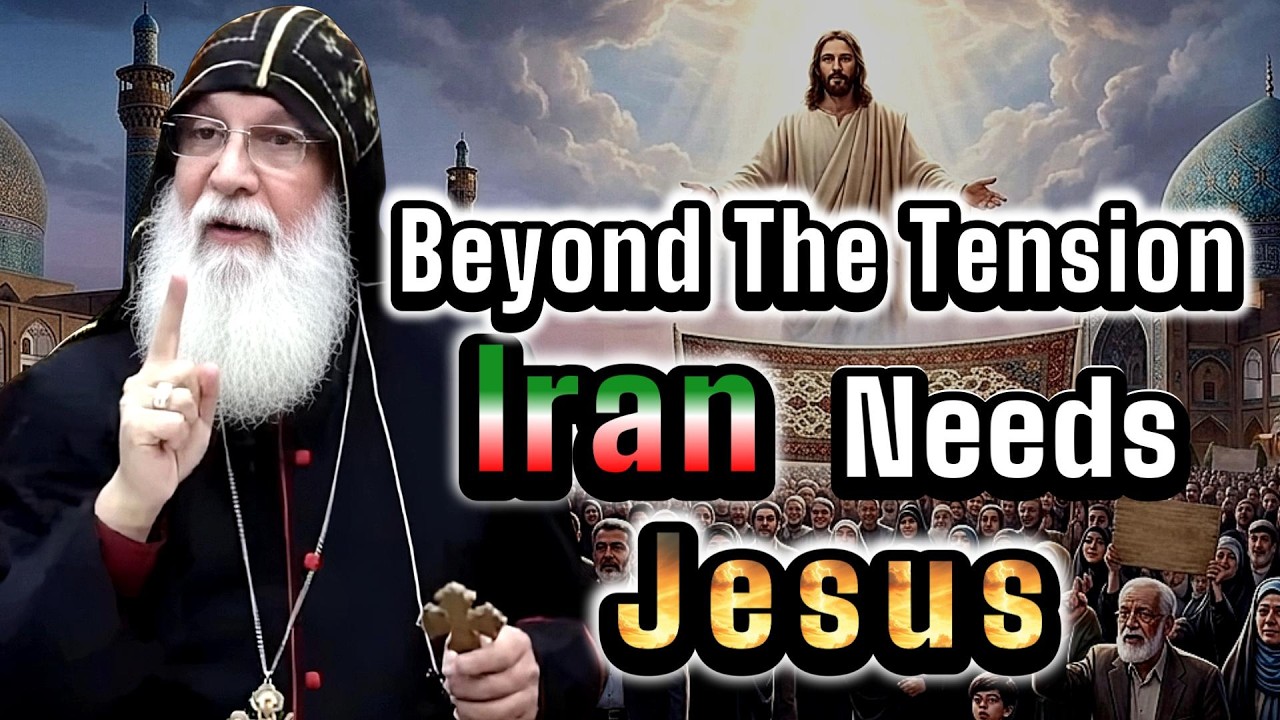 Why Jesus Might Be Calling the People of Iran Back to the Truth - Mar Mari Emmanuel