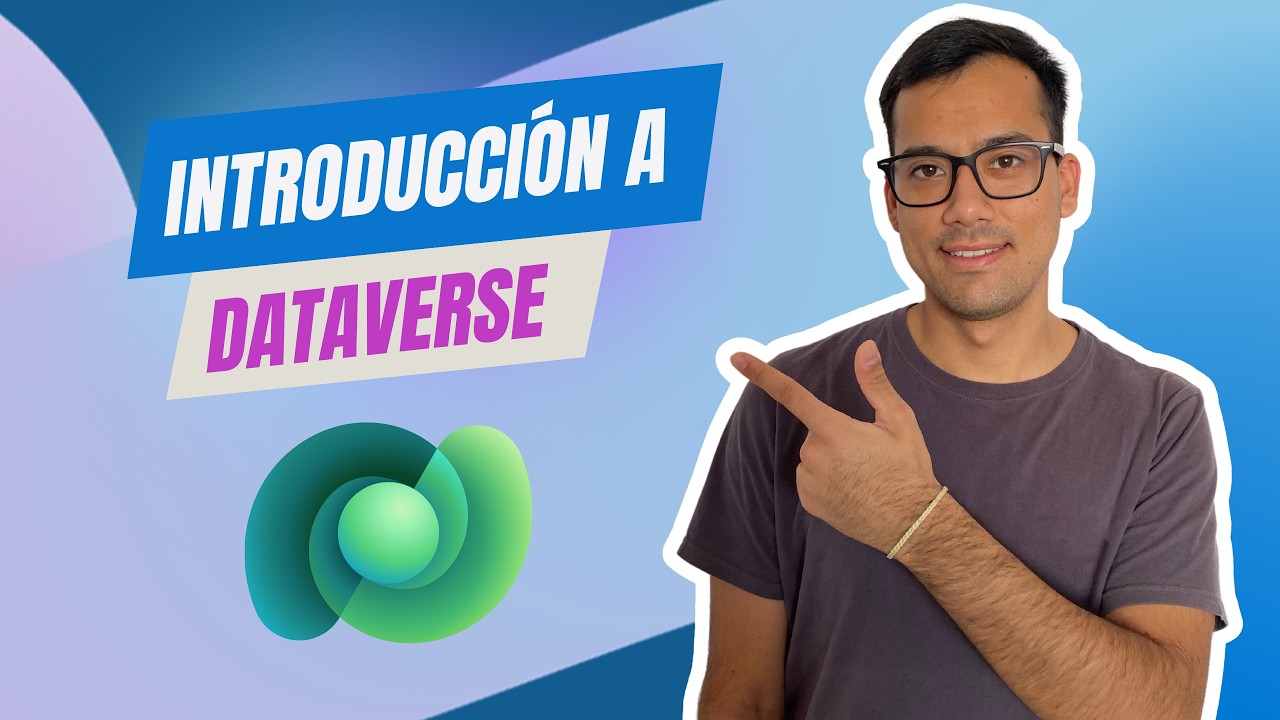 Fundamentals | Introducci&oacute;n a Dataverse