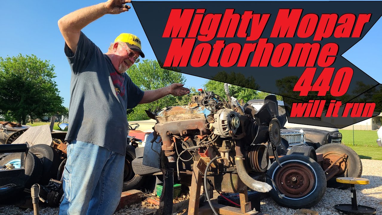 The Mighty Motorhome Mopar 440 Will It RUN?!