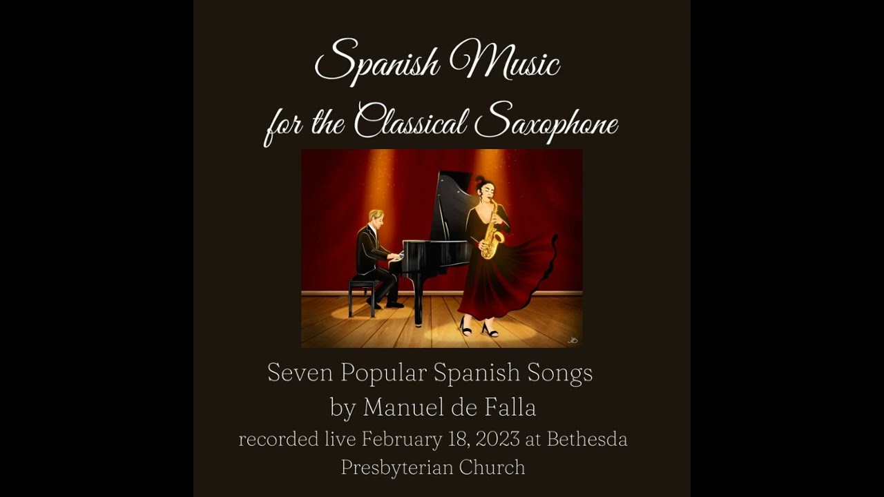 Seven Popular Spanish Songs by Manuel de Falla for Saxophone and Piano