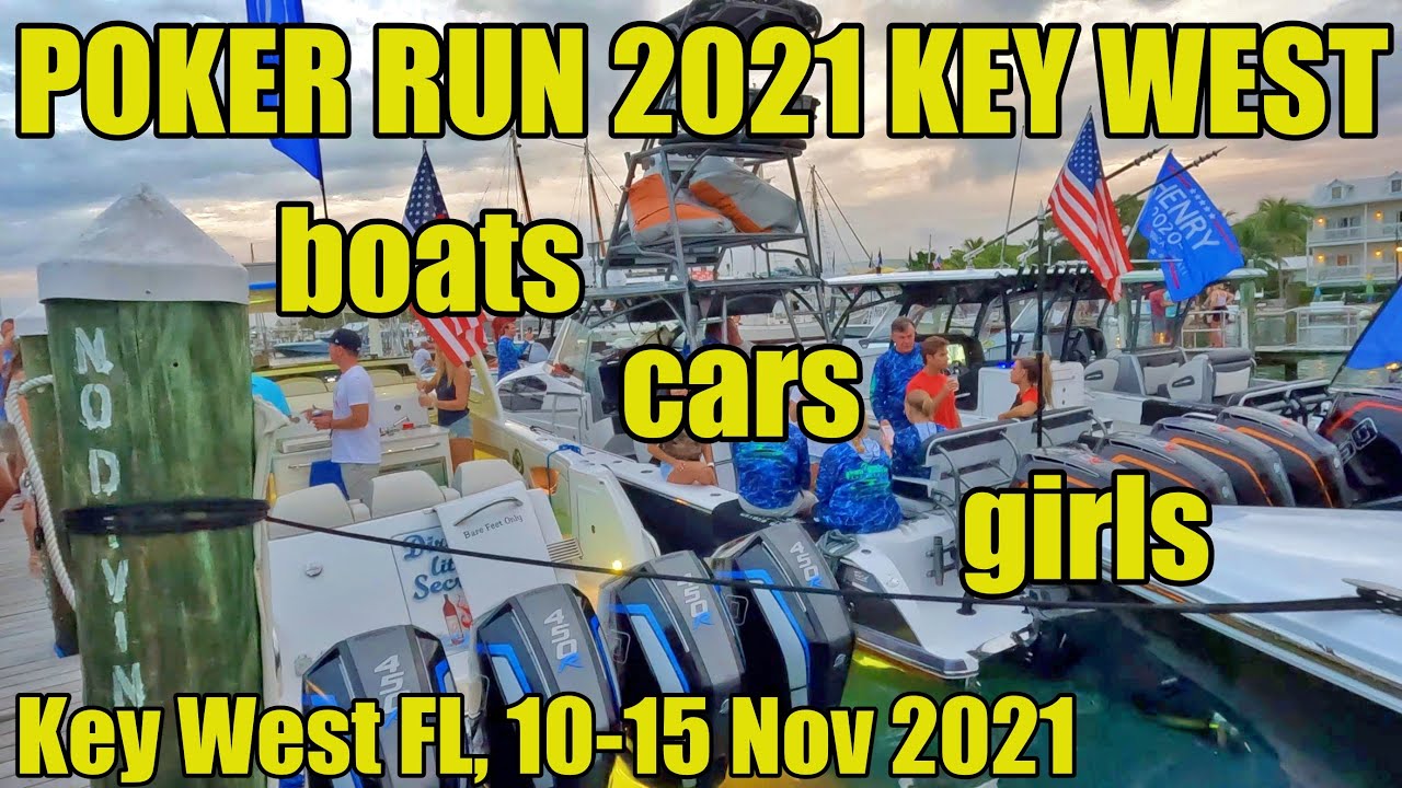 Key West Poker Run 2021 A&B Lobster marina - luxury boats cars girls :)