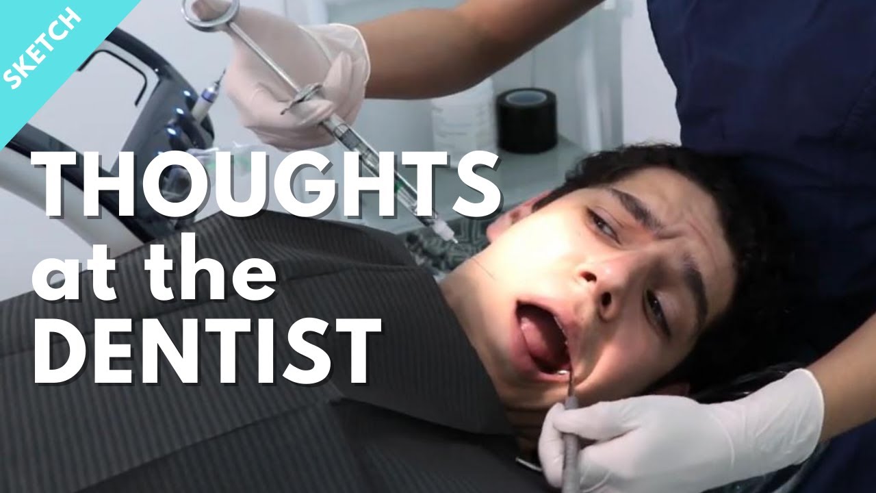 Thoughts You Have at the Dentist
