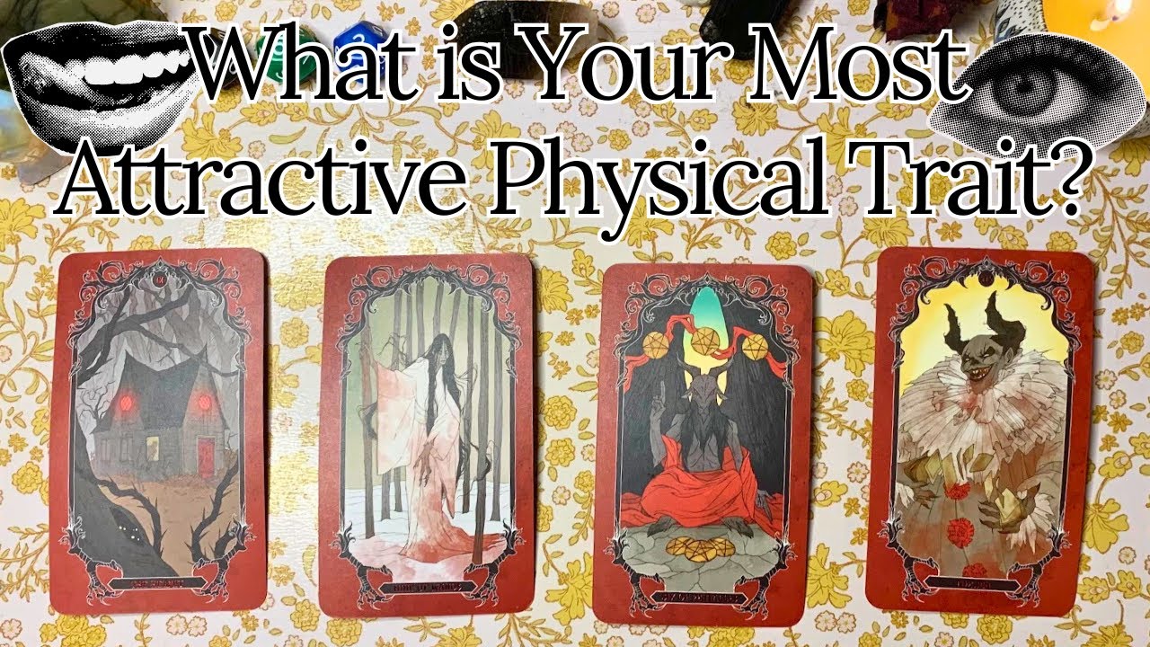 What is Your Most Attractive Physical Trait? 🔥Pick a Card❤️‍🔥