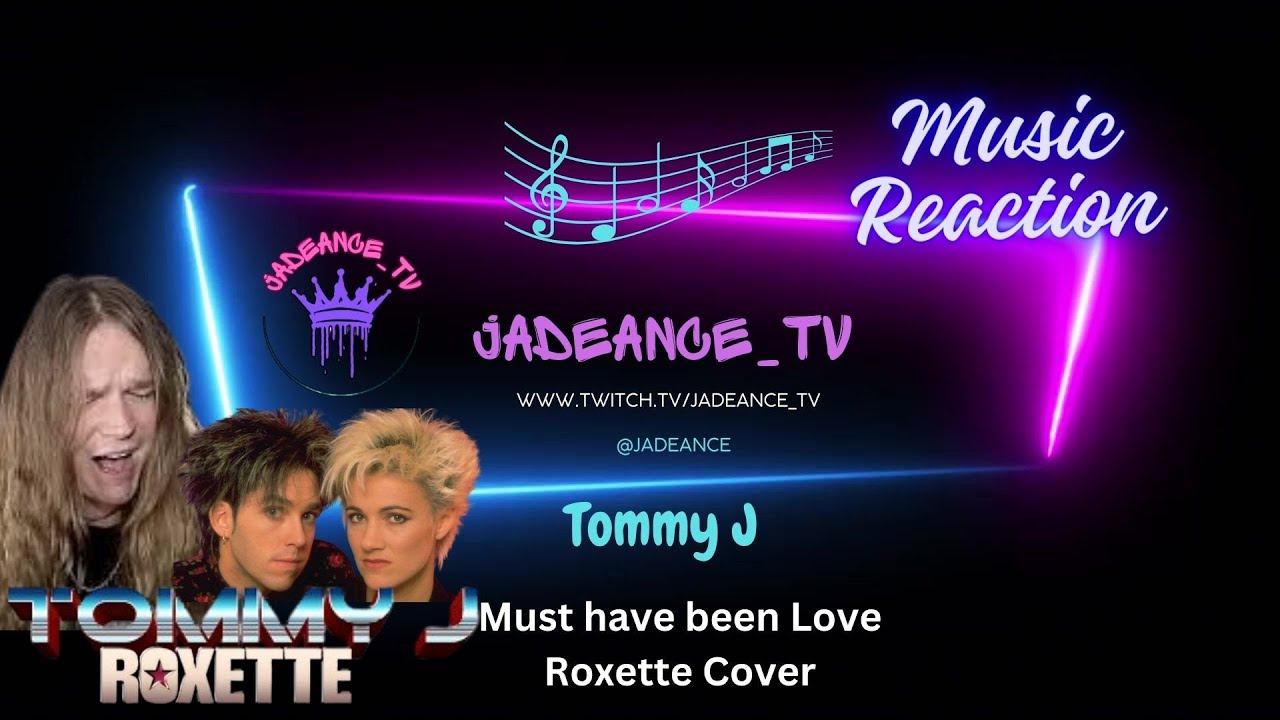 Reacting to Tommy J’s Epic Cover of “It Must Have Been Love” by Roxette! 🎸🔥