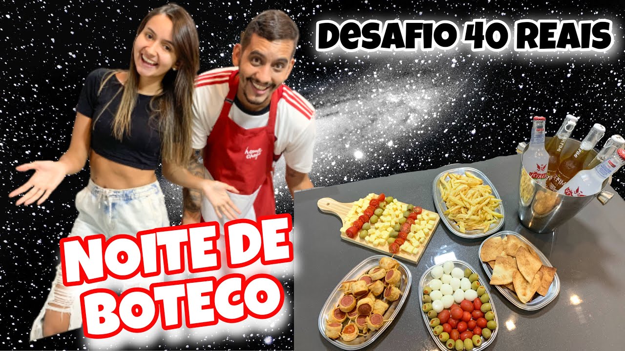 DESAFIO NOITE DE BOTECO COM 40 REAIS