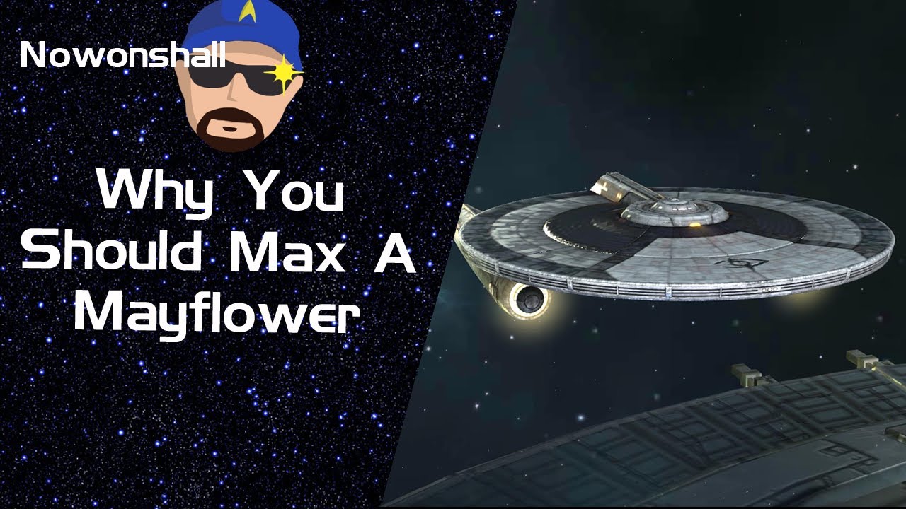 Star Trek - Fleet Command - Why You Should Max the Mayflower
