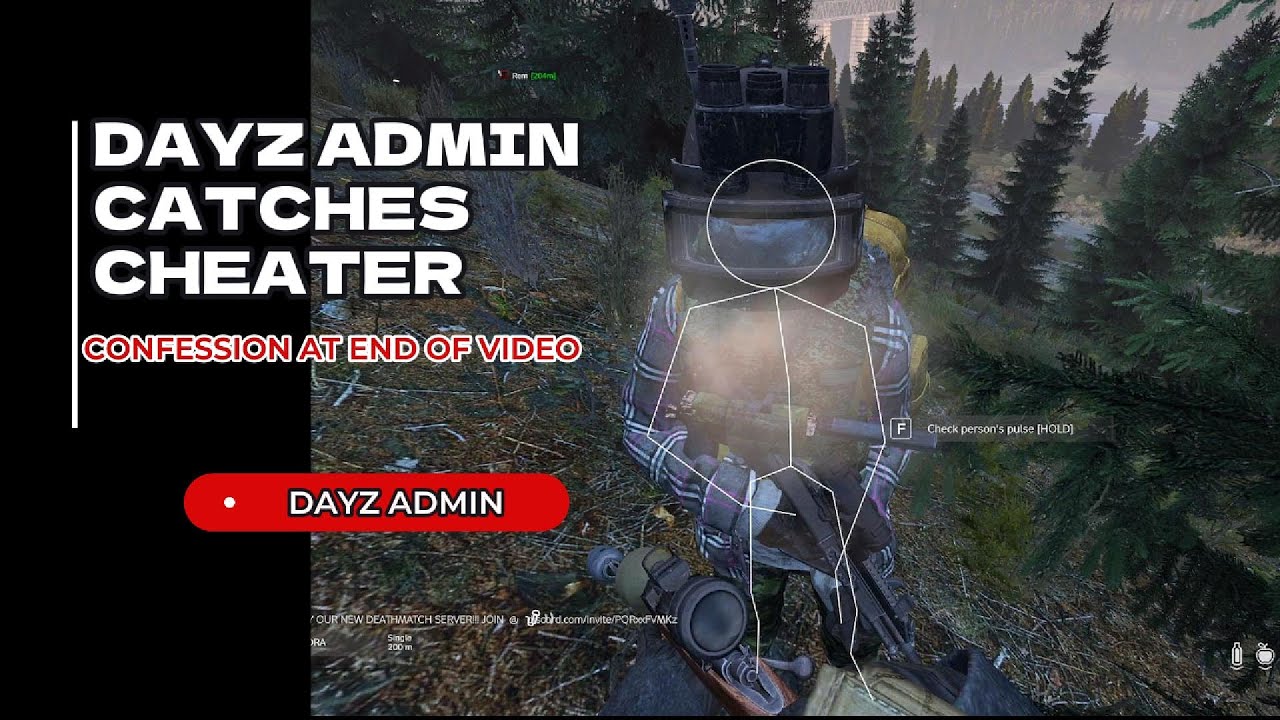 DayZ admin catches cheater and gets a confession at the end of video!!!