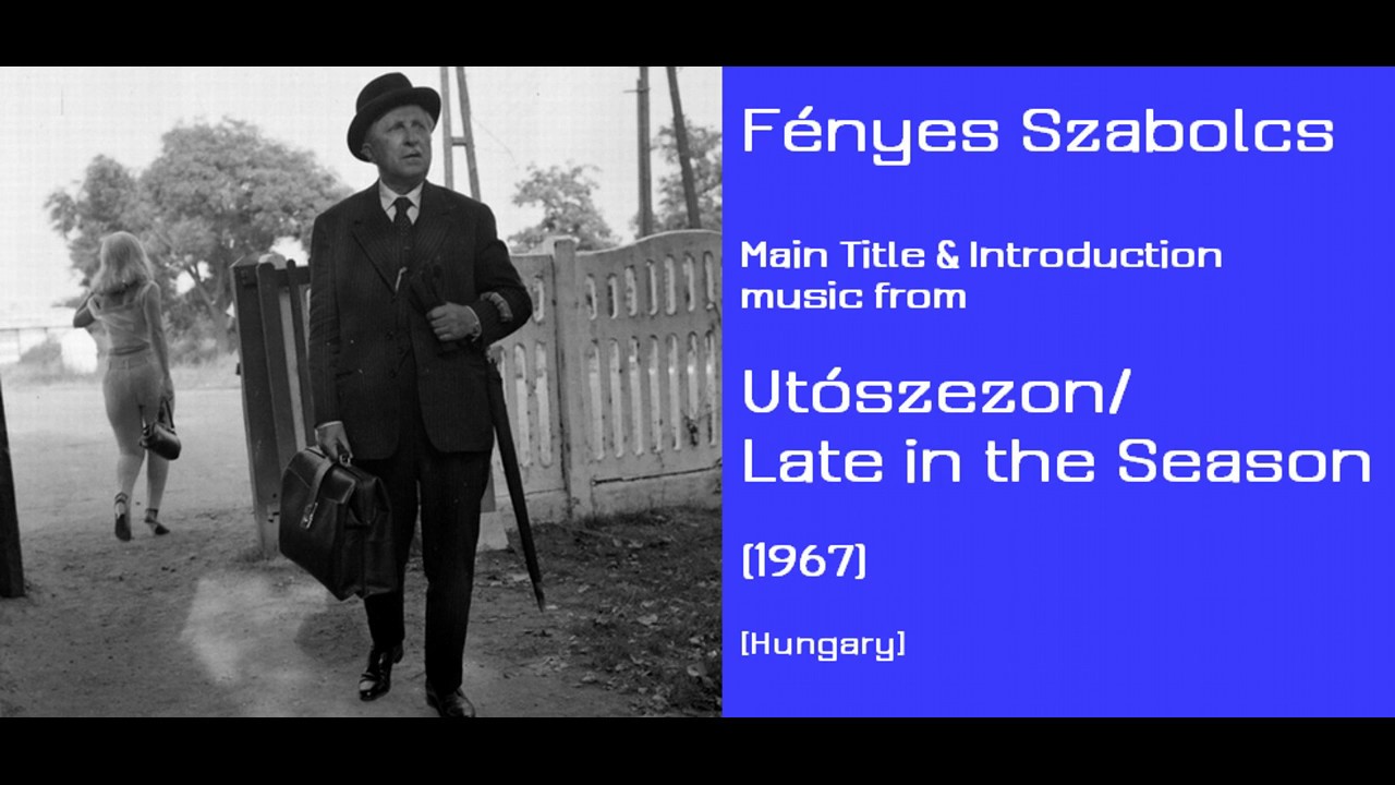 Fényes Szabolcs: Utószezon - Late in the Season (1967)