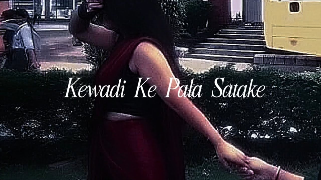 kewadi Ke Pala Satake 🌸🌚 || Pawan Singh || Slowed x Reverb || #trending #bhjpurisong #new #pawan 