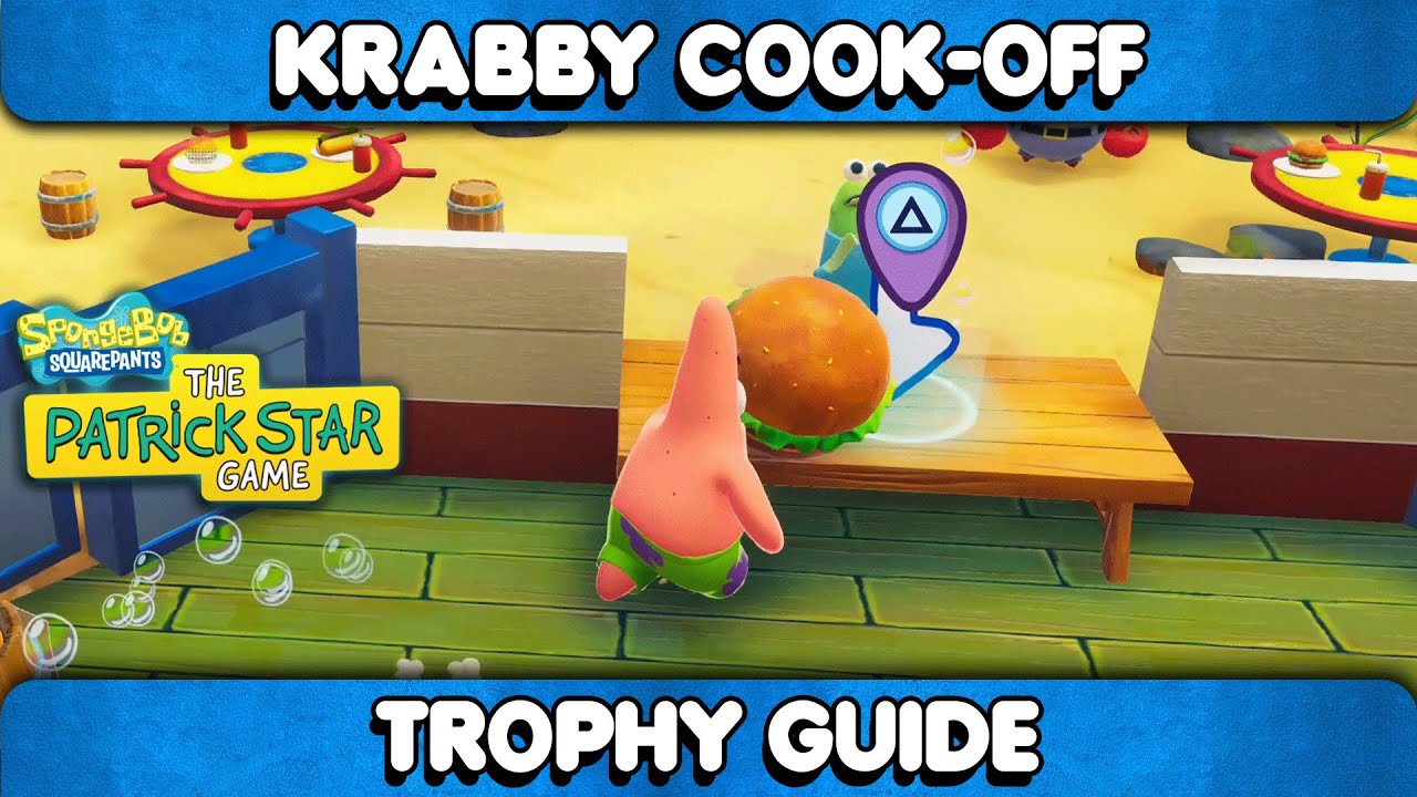 The Patrick Star Game - Krabby Cook-Off Trophy/Achievement Guide