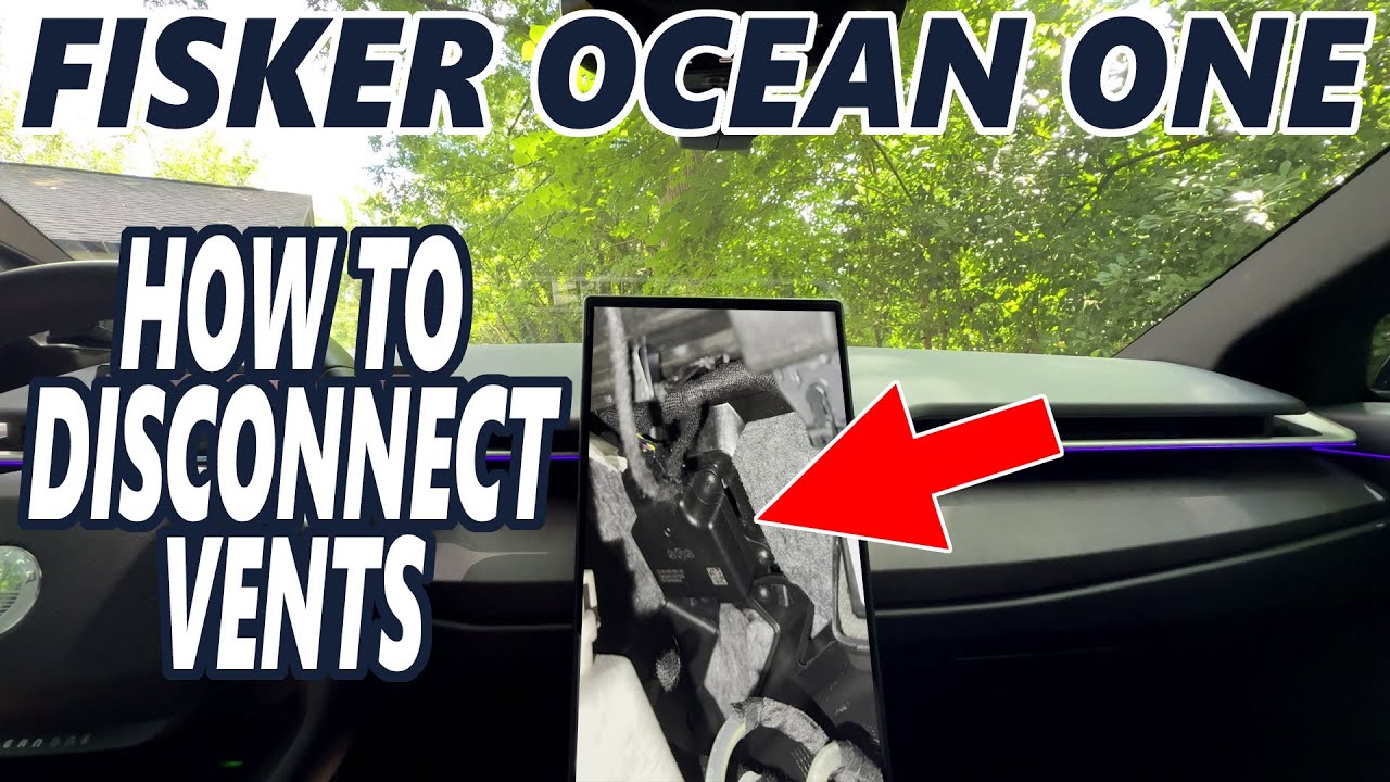 Fisker Ocean - Vent Disconnect