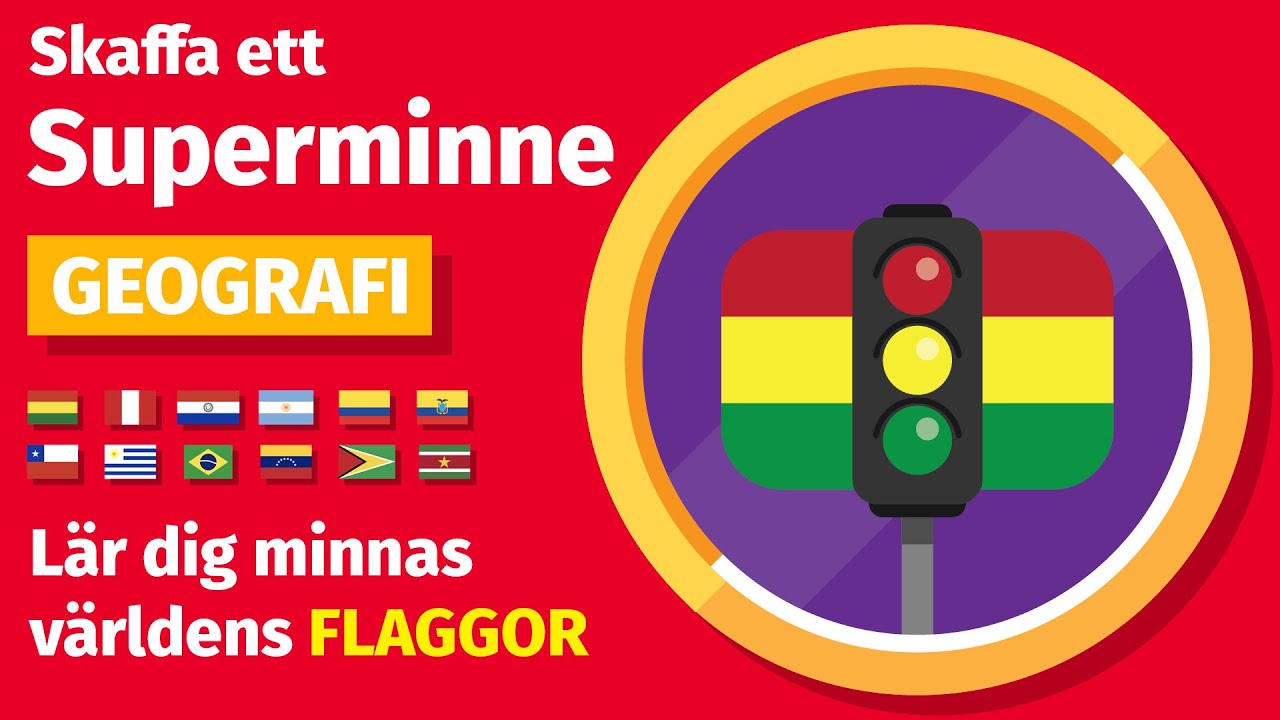 Lär dig länders flaggor med minnestekniker!