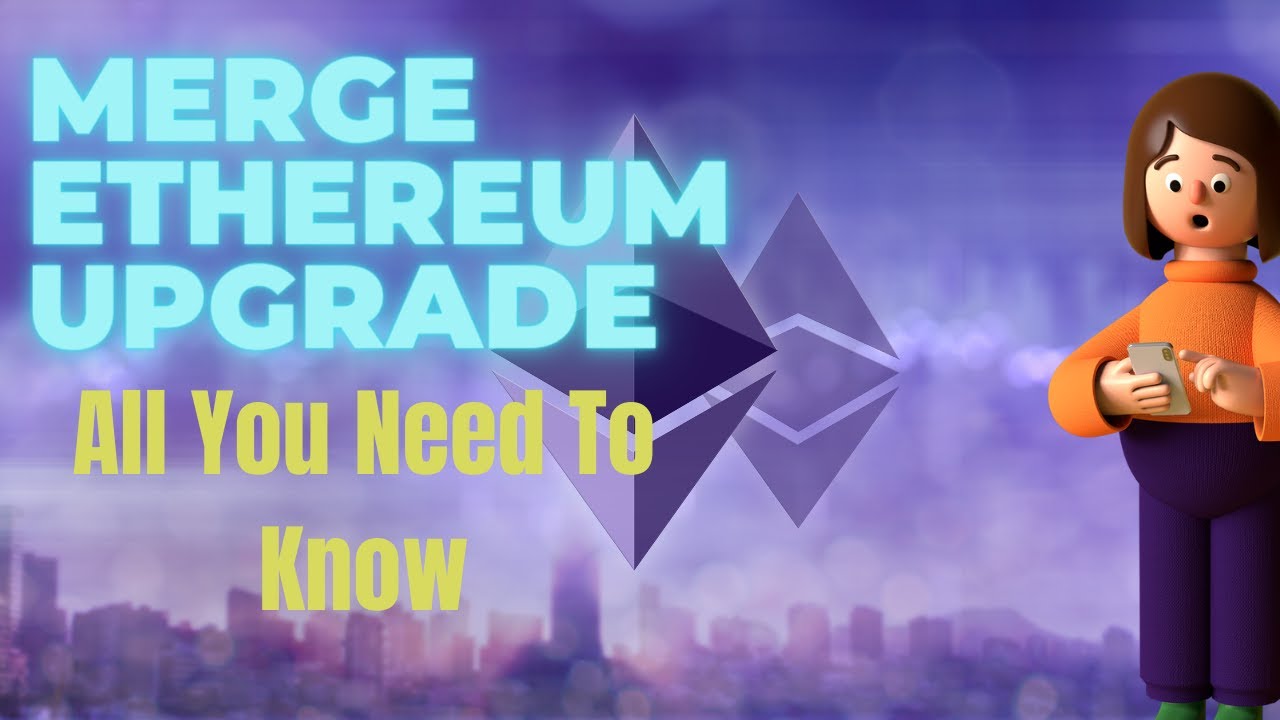 The Big Merge: Understanding Ethereum's Upgraded Blockchain - CRYPTO GRID | All You Need To Know