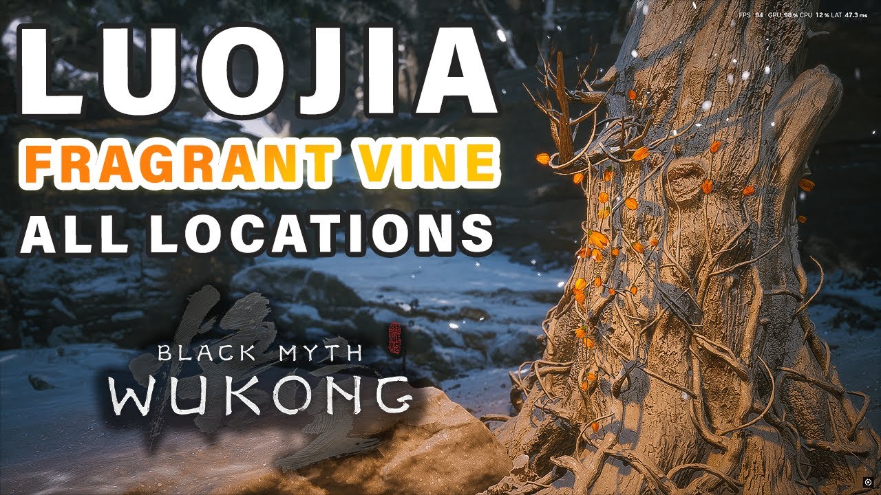 All Luojia Fragrant Vine Locations Guide ► Black Myth: Wukong