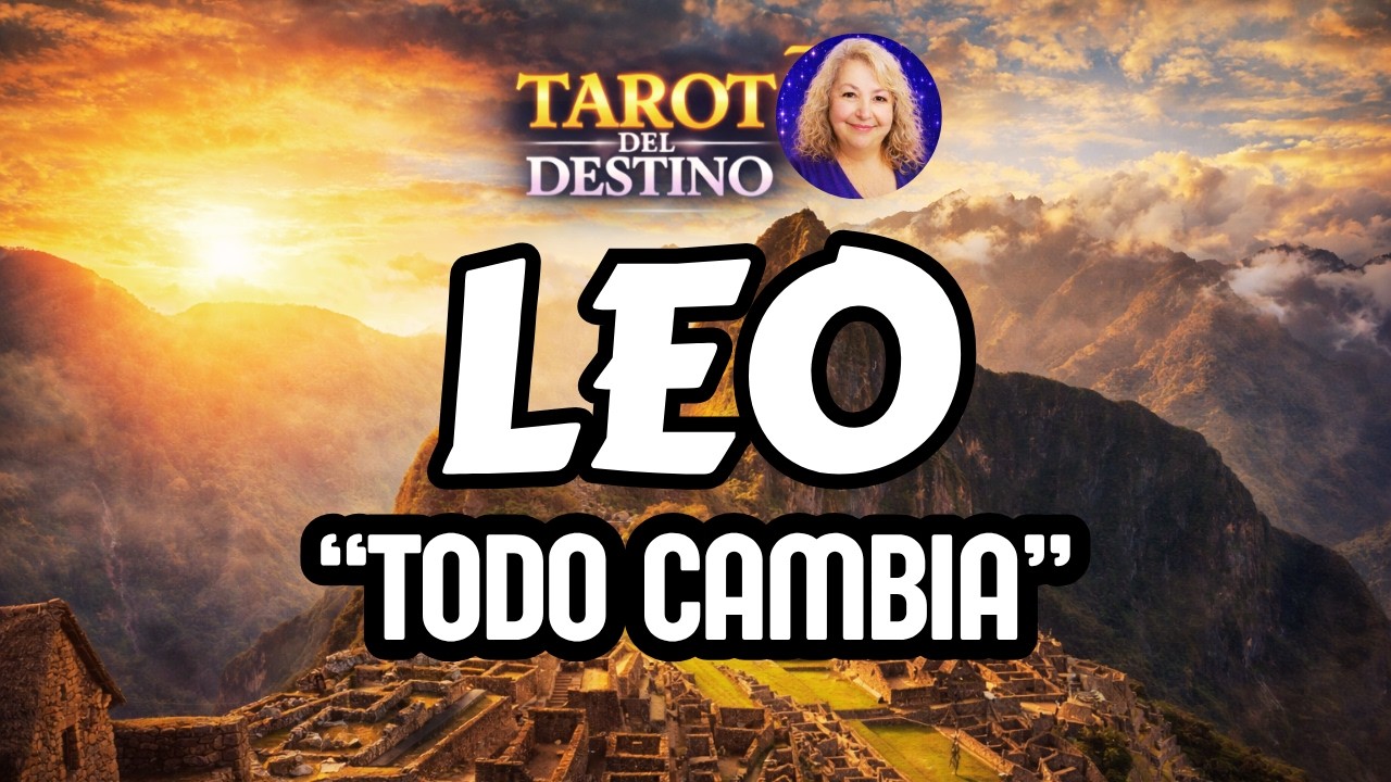 LEO ♌ TODO CAMBIA PARA TI&hellip; AMOR, DINERO Y TRABAJO, MIRA ESTO | Tarot del Destino #leo