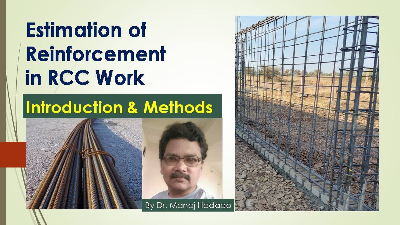 Estimation of Reinforcement in RCC work: introduction and Methods (Useful for students, contractors)