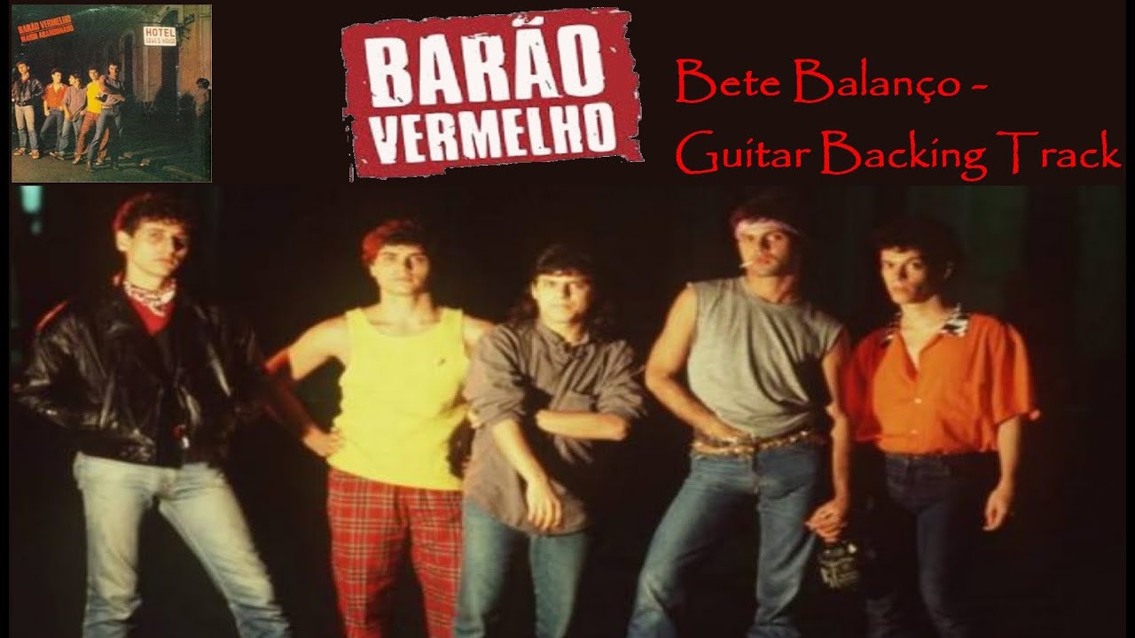 Barão Vermelho - Bete Balanço (Guitar Backing Track) com vocal