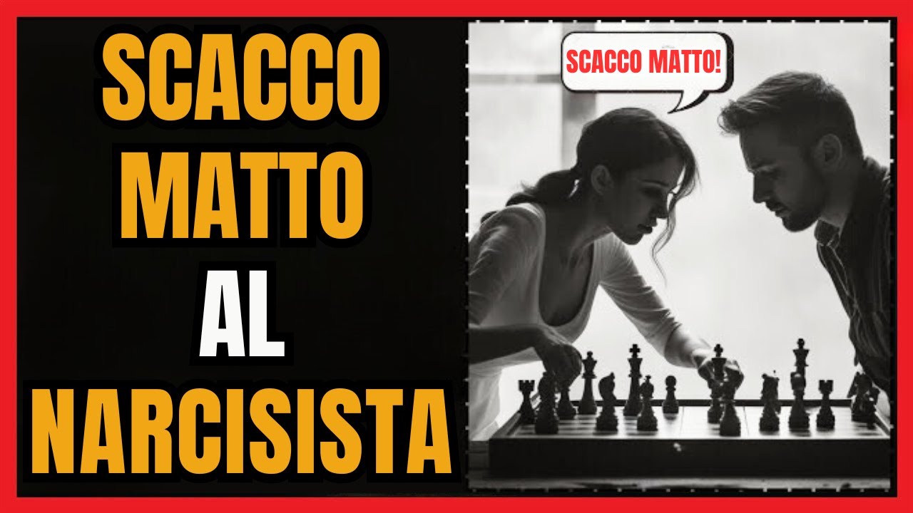 ♟️ SCACCO MATTO al Narcisista: 7 MOSSE Psicologiche per Riprenderti il Gioco! 🔥