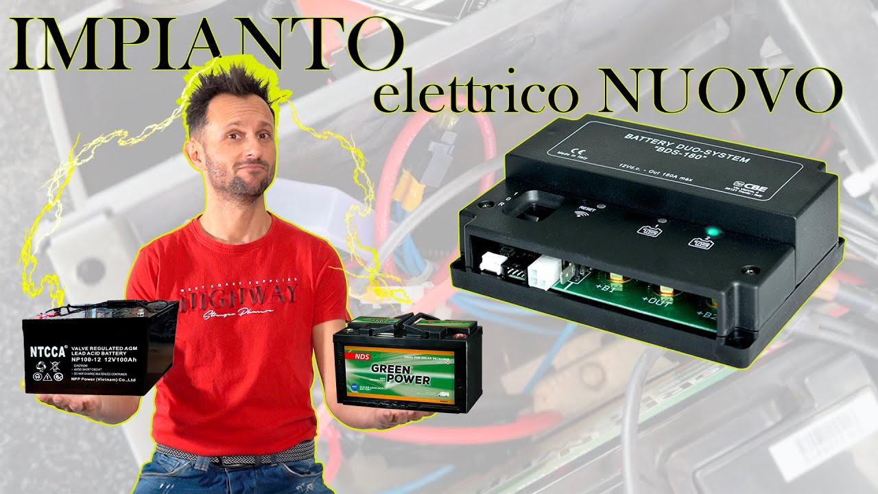 Ho montato 2 Batterie AGM 100Ah con il BDS 180 della CBE