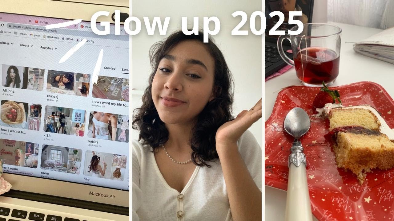 Glow Up 2025: Dicas, Vision Board e sua melhor versão!✨💗