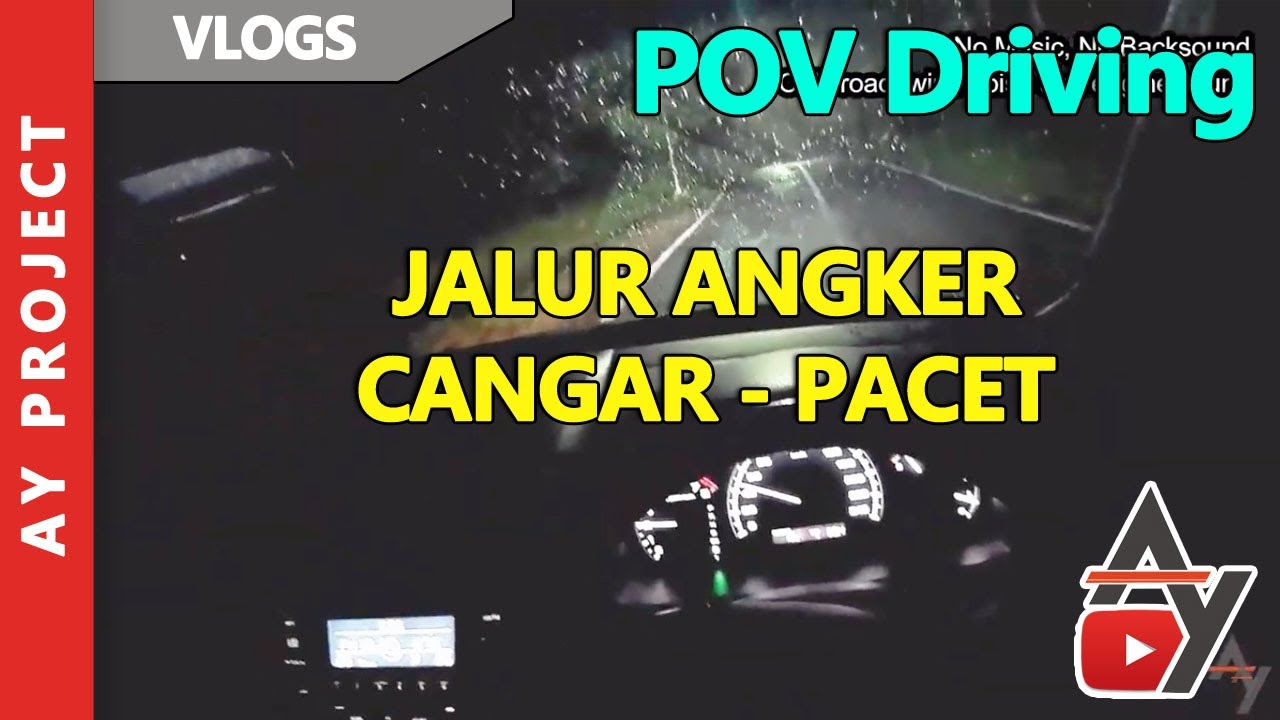 POV Honda Accord 2006 Matic @ Jalur Cangar - Pacet Malam Hari | AY Project | Indonesia