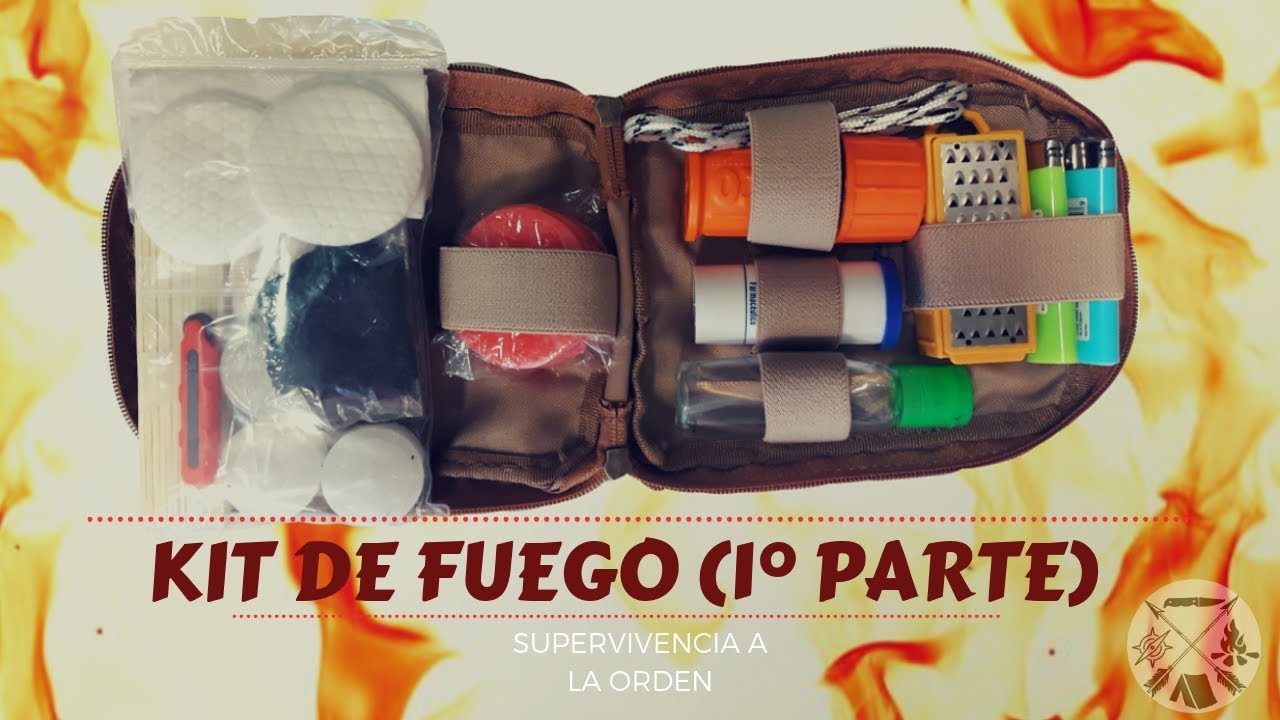 Kit Completo de Fuego (parte 1)