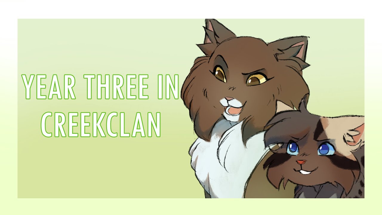 Year Three With CreekClan - CLANGEN CHALLENGE