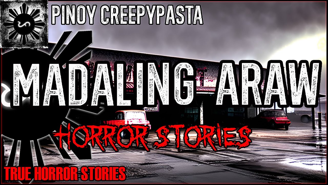 Madaling Araw Horror Stories  | True Horror Stories | Pinoy Creepypasta