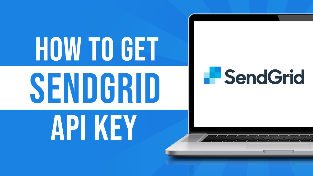 How to Get Sendgrid API Key