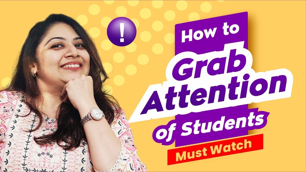 Hacks for Classroom Management / Best Tips to Grab Student Attention during a class /TeacherPreneur