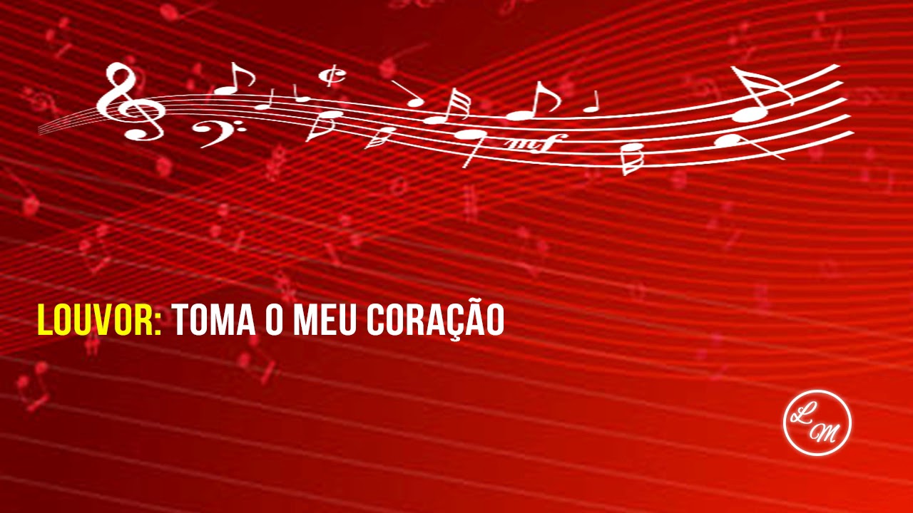 Toma o meu coração