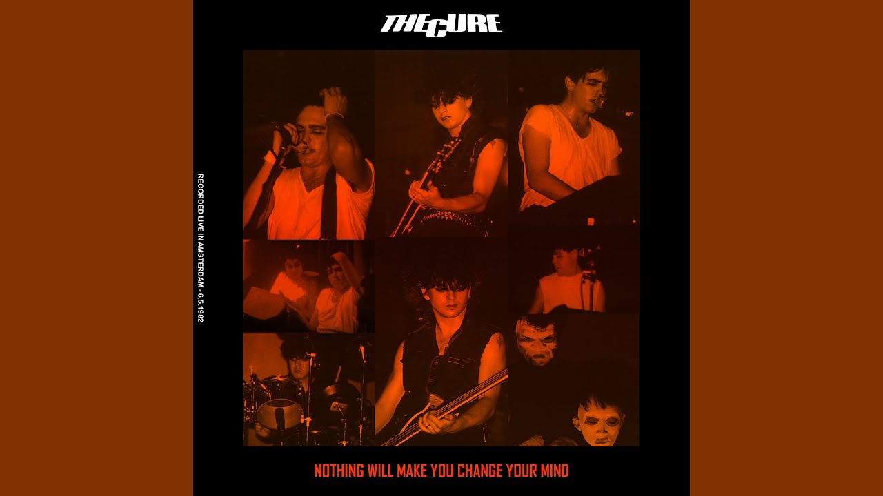 The Cure - Nothing Will Make You Change Your Mind (1982 Live Bootleg)