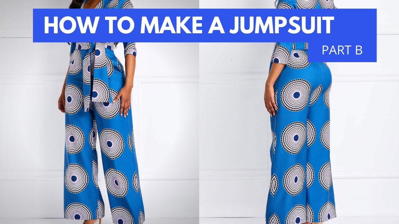 How to make a JUMPSUIT easy for beginners | Part B