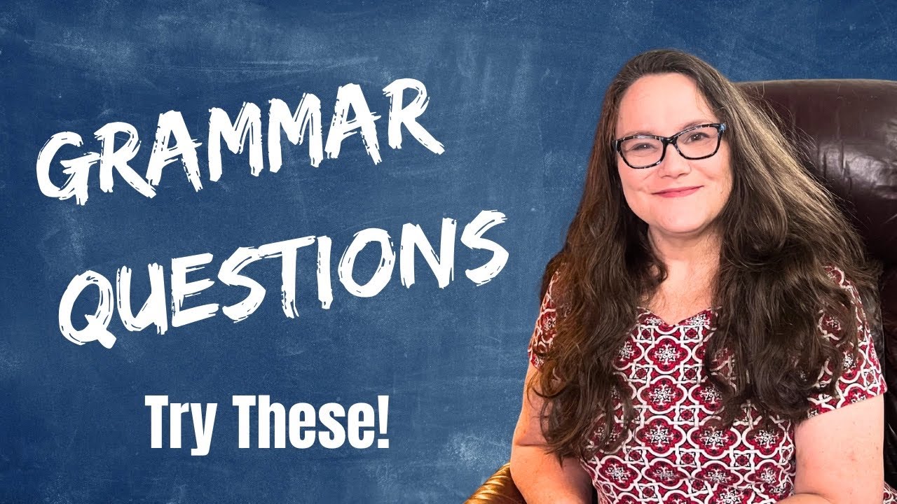 Grammar Practice | Try These Questions 