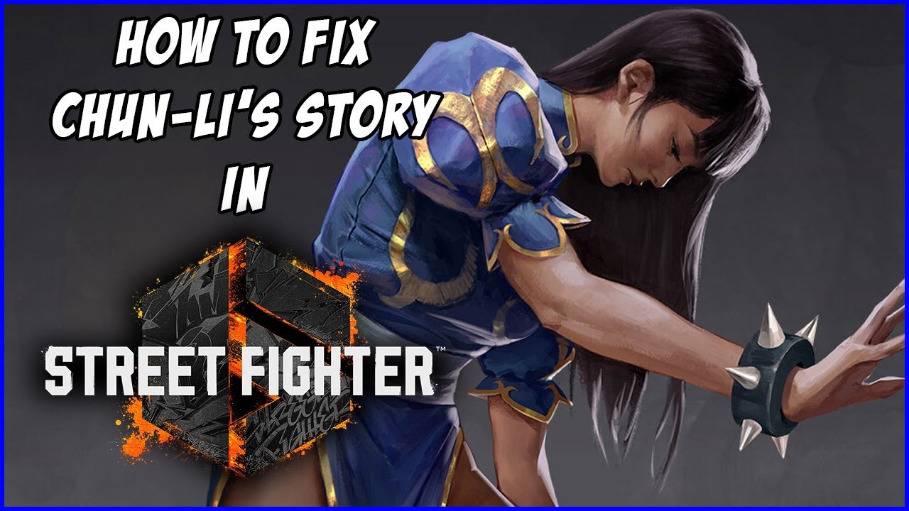 Chun-Li's Full Story Leading into Street Fighter 6