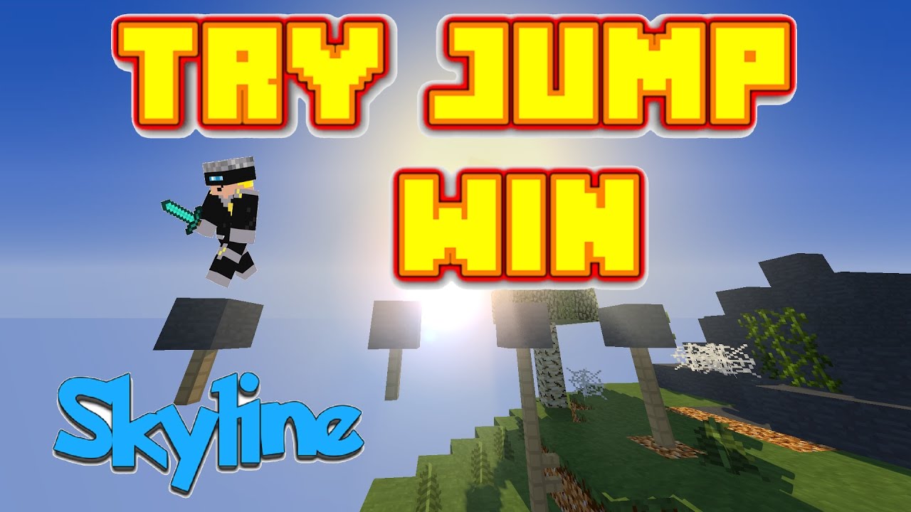 WIN WITH BAD STUF + FAIR PLAY☆ Minecraft: TryJump ☆ Skyline