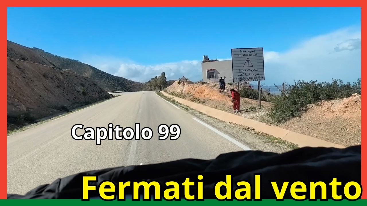 Marocco in Camper - Fermati dal vento - Capitolo 99