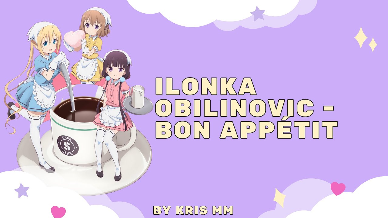 Ilonka Obilnovic - Blend S - Bon Appétit (Opening) [Cover Español] | Kris MM