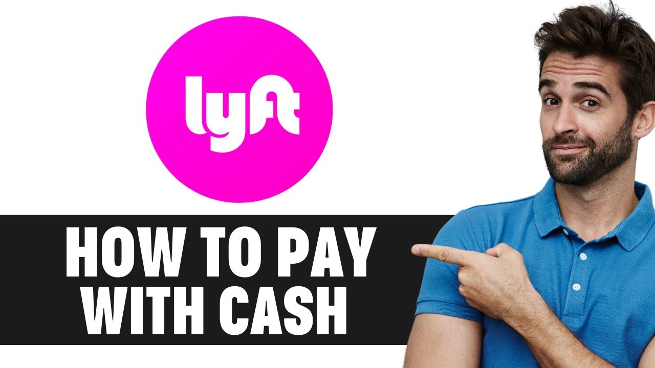 How To Pay With Cash On Lyft (2025) STEP BY STEP