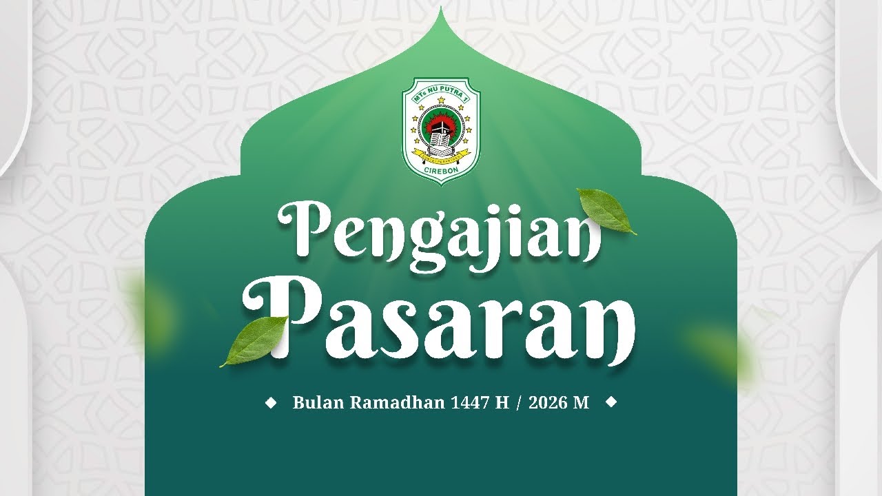🔴 PENGAJIAN PASARAN | BULAN RAMADHAN 1447 H/2026 M