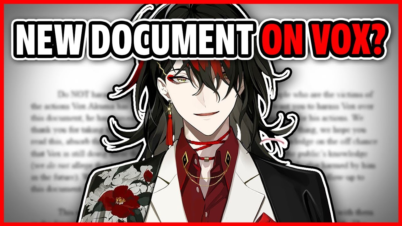 The New Vox Akuma Google Document Breakdown