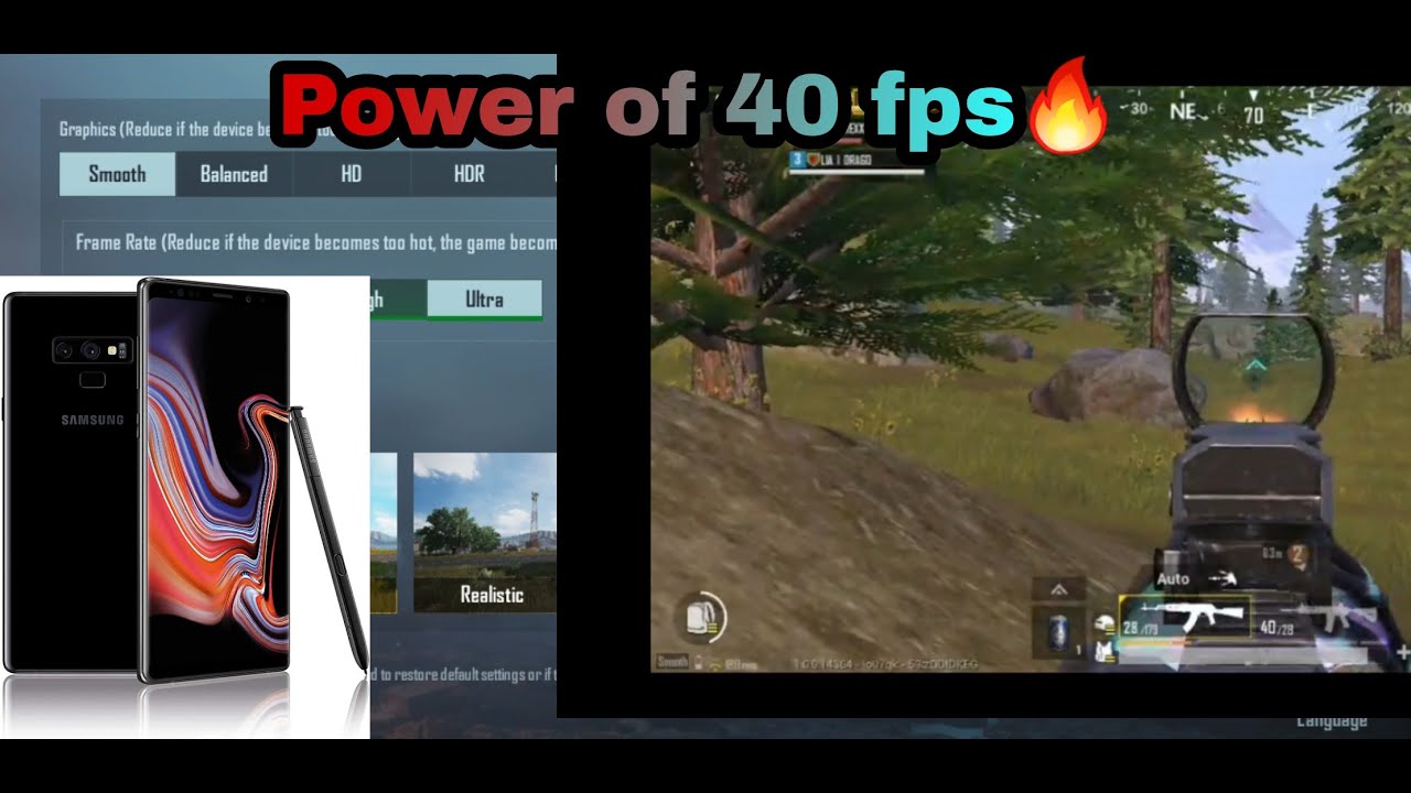 Go-A pubg m montage/Power of 40 fps bagt gfx tool/smooth+ultra/Samsung galaxy note 9