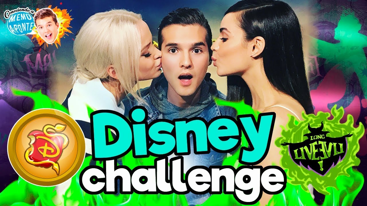 Disney Challenge  - feat. Sofia Carson y Dove Cameron/ Descendientes 2/ Memo Aponte