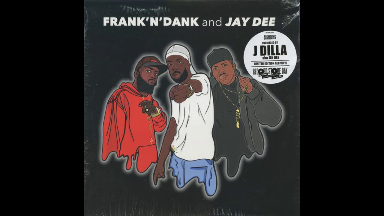 Frank N' Dank and Jay Dee [12