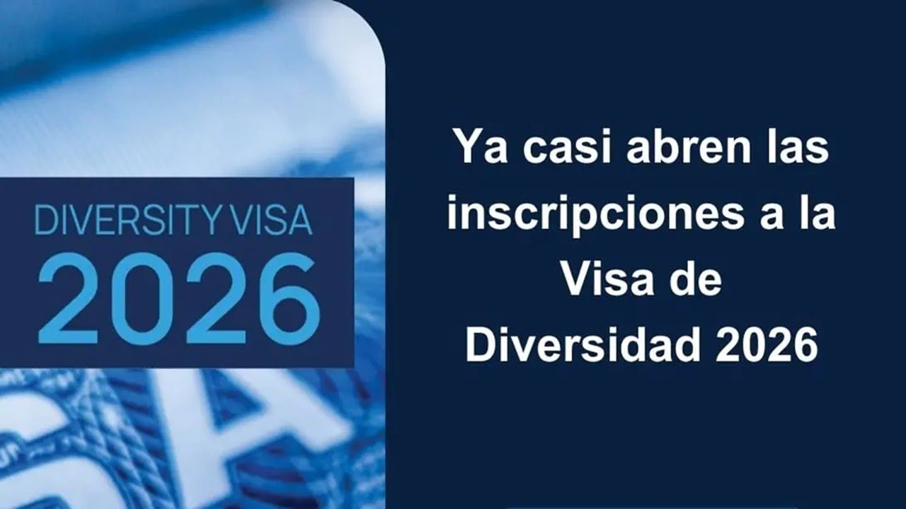 visa de diversidad 2026 loter&iacute;a de visas DV 2026 &iquest;Cu&aacute;ndo inicia?