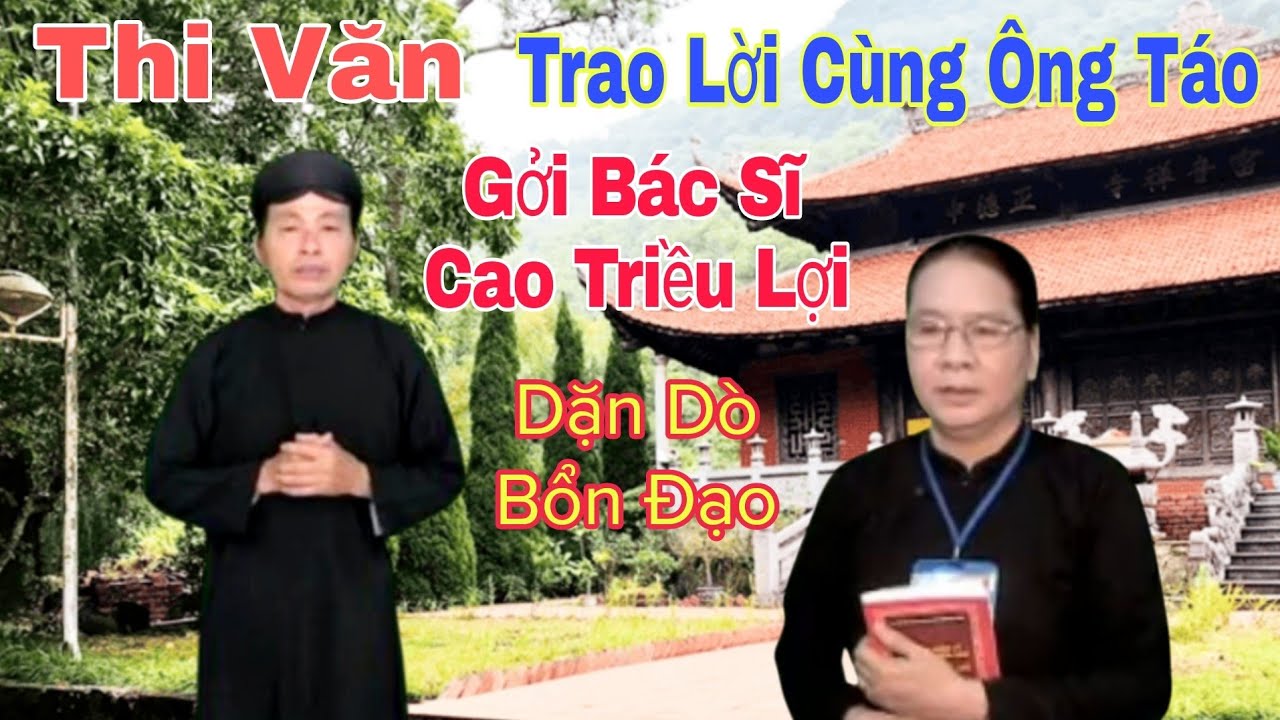 Thi Văn Trao Lời Cùng Ông Táo, Gởi Bác Sĩ Cao Triều Lợi,Dặn Dò Bổn Đạo