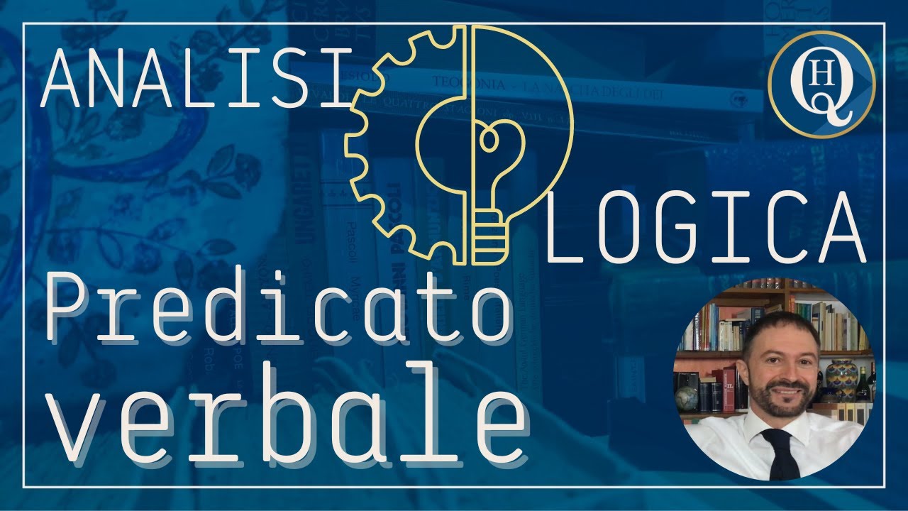 Grammatica e analisi logica 8: predicato verbale