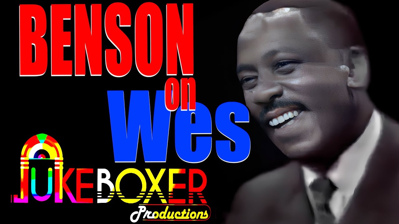 George Benson on Wes & Jimmy Smith, and George opening for Thelonious Monk