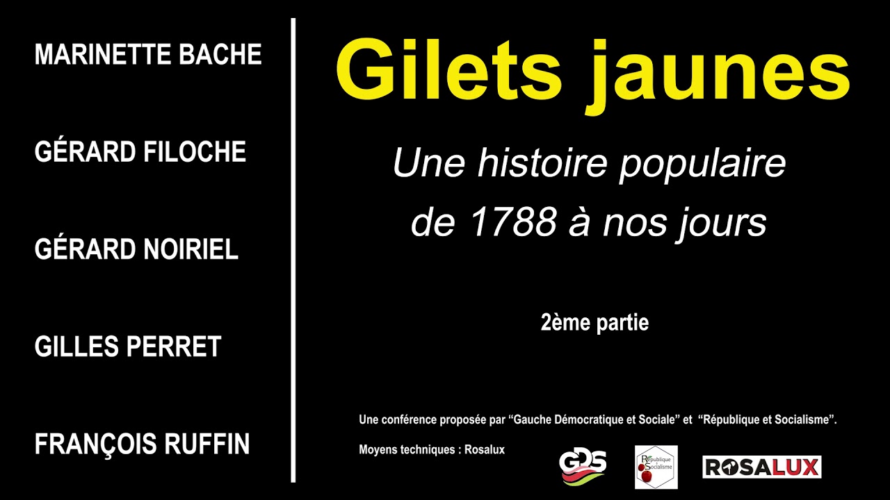 Gilets jaunes : une histoire populaire de 1788 à nos jours (2/2)