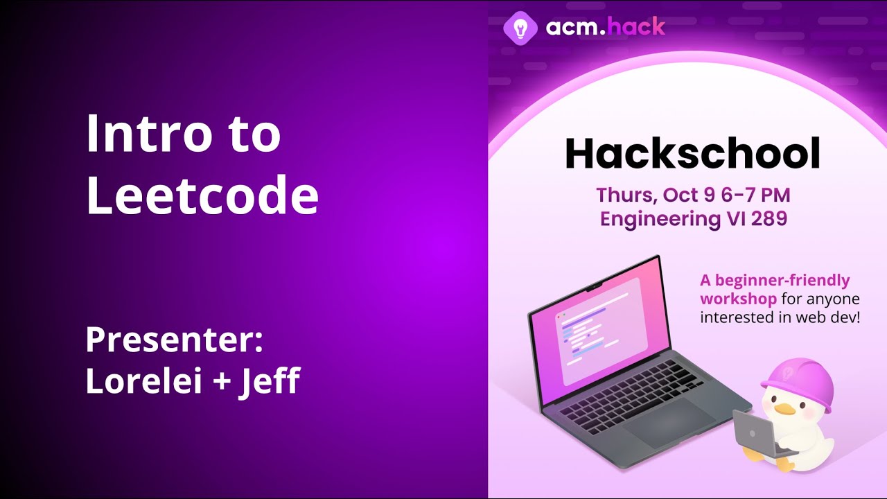 ACM Hack | Hackschool #6: Leetcode